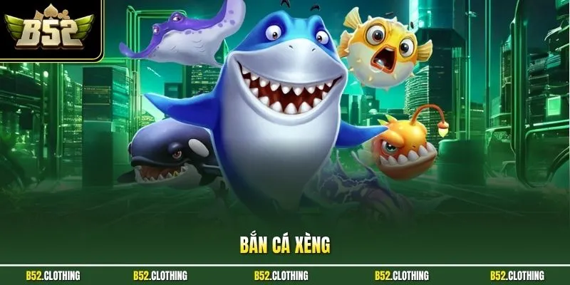 Bắn cá xèng